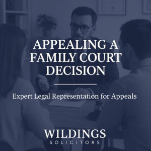 Appealing a Family Court Decision Solicitors in England