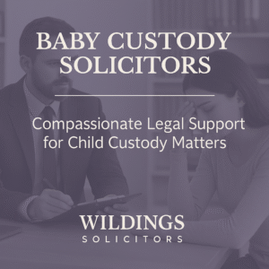 Baby Custody Solicitors in England