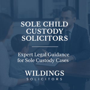 Sole Child Custody Solicitors in England