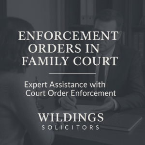Enforcement Orders in Family Court in England