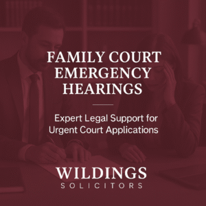 Family Court Emergency Hearings Solicitors in England