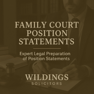 Family Court Position Statements Solicitors in England