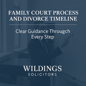 Family Court Process and Divorce Timeline Solicitors in England