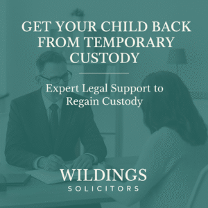 Get Your Child Back from Temporary Custody Solicitors in England