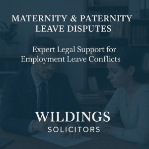 Maternity & Paternity Leave Dispute Solicitors in England