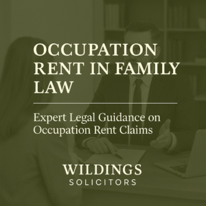 Occupation Rent in Family Law Solicitors in England