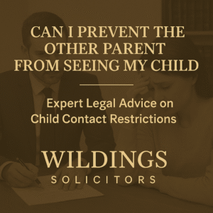 Solicitor For Preventing Partner To See Your Child