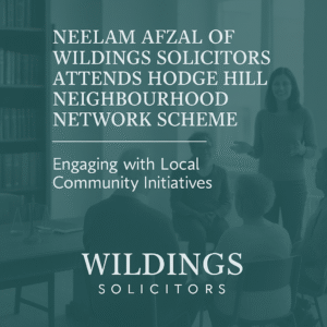 Neelam Afzal of Wildings Solicitors Attends Hodge Hill Neighbourhood Network Scheme