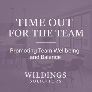 Time Out for the Team at Wildings Solicitors in England