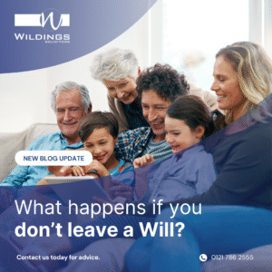 What Happens If You Don’t Leave a Will?